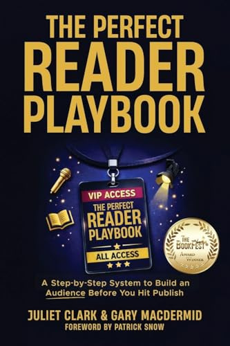 The Perfect Reader Playbook: A Step-by-Step System to Build an Audience Before You Hit Publish