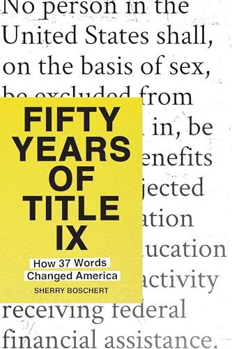 Fifty Years of Title IX: How 37 Words Changed America