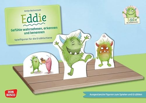 Eddie. Gefühle wahrnehmen, erkennen und benennen. Erzählschienen-Figurenset: Ausgestanzte Spielfiguren und Skript. Sprachförderung in Kindergarten und ... die Erzählschiene: Bilderbuch-Geschichten)