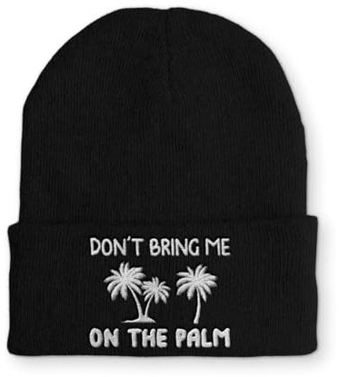 Don´t bring me on the Palm Statement Beanie Mütze mit Spruch, Farbe: Black