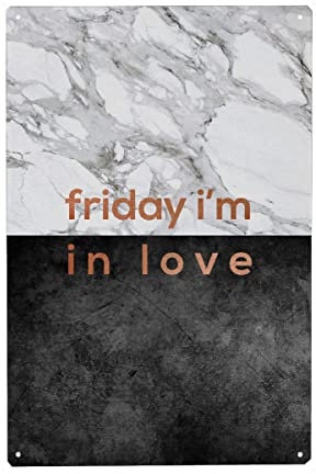 artboxONE Metall-Poster 30x45 cm Typografie Friday I'm in Love von Künstler Orara Studio