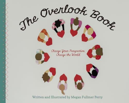 The Overlook Book: Change Your Perspective, Change the World (English Edition)