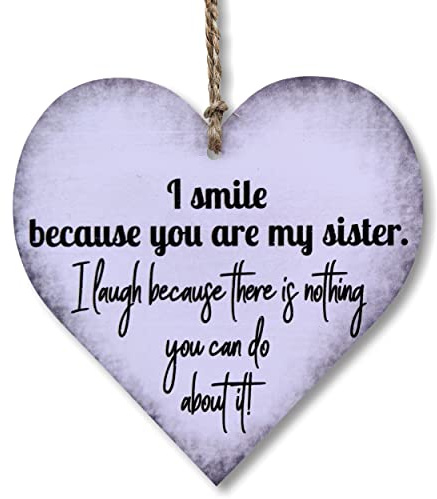 CARISPIBET Deko-Schilder mit Aufschrift I smile because you are my sister, Geburtstagsgeschenk, Hängeornament für Hausdekoration, 12,7 x 12,7 cm