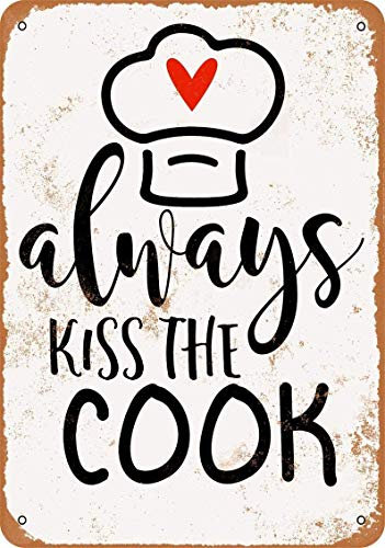 Metall-Blechschild Always Kiss The Cook, Retro-Vintage-Schild für Zuhause und Bar, Wanddekoration, 20 x 30 cm