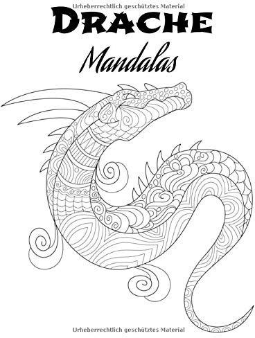 Drache Mandalas: Malbuch für Erwachsene und Jugendliche | Mandalas | Anti-Stress, Entspannung, Entspannung | Großformat 21,6 x 28 cm