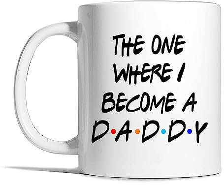Risk-A Designs The one Where I Become a Mummy/Daddy Mug- Paternity Gift for New Parents (Daddy)