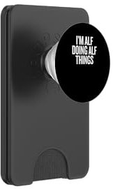 I'M ALF DO ALF THINGS Lustig Einzigartig PopSockets PopWallet für MagSafe