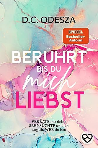 BERÜHRT bis du mich LIEBST (… bis du mich LIEBST 1)