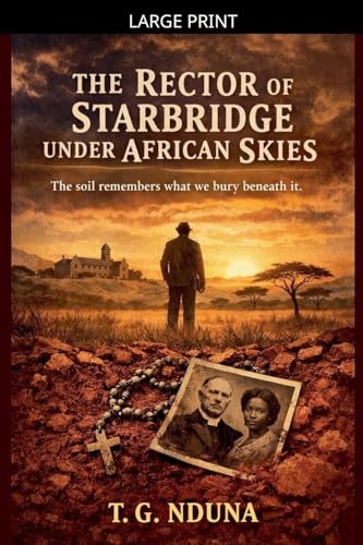 The Rector of the Starbridge Under the African Skies