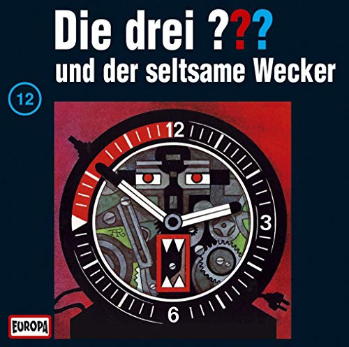 Die drei Fragezeichen - Folge 12: und der seltsame Wecker
