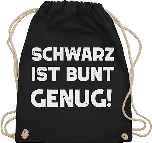 Turnbeutel Rucksack - Sprüche Statement mit Spruch - Schwarz ist bunt genug weiß - Unisize - Schwarz - schrift beutel+rucksack+mit+sprüchen sprueche gothic beutel sprüchen spruechen stoffbeutel