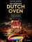 Dopf Dich glücklich! Das ultimative Dutch Oven Rezeptbuch: 101 Rezepte für Gusseisentopf, Schaschlik, Schichtfleisch, Saucen & Grillspaß. Perfektes ... (Heißluftfritteusen-Meisterklasse, Band 3)
