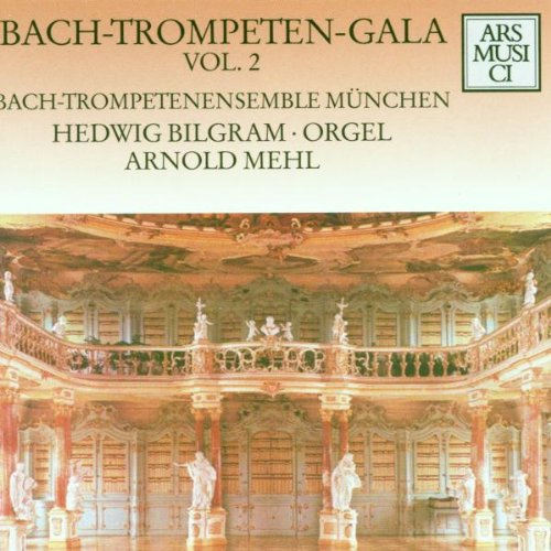 Bach-Trompeten-Gala Vol. 2