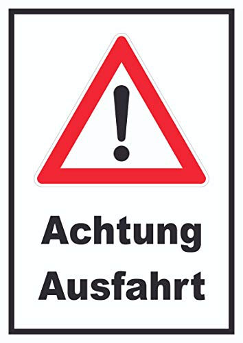 HB-Druck Achtung Ausfahrt Schild A2 Rückseite selbstklebend