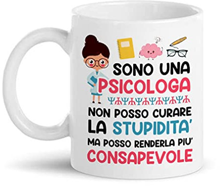 Gattablu Tazza mug 11 oz Sono una psicologa non posso curare la stupidità ma posso renderla più consapevole! Regalo divertente psicologi, laurea psicologia!