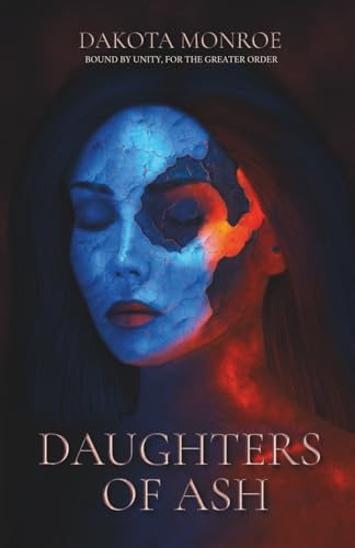 Daughters of Ash (Bound by Order, Band 1)