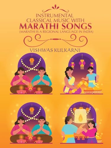 Instrumental Classical Music with Marathi Songs: (Marathi is a regional language in India)