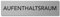 Interluxe Türschild Aufenthaltsraum 200x50mm Schild aus Aluminium, selbstklebend für Firma, Büro, Werkstatt, Geschäft als Hinweisschild für Kunden, Mitarbeiter und Gäste