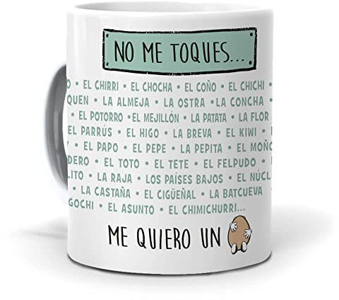 Taza No me toques… el chocho, el Chichi, el papo…