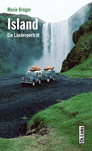 Island: Ein Länderporträt (Länderporträts)
