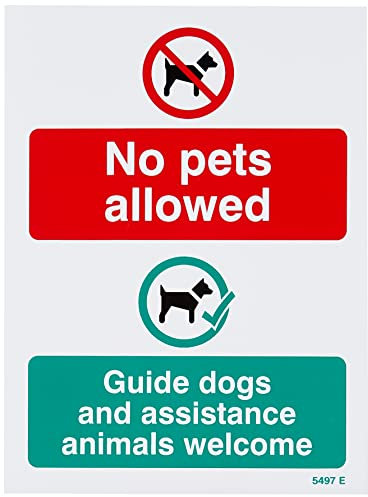 Caledonia Signs 15497E No pets allowed Guide dogs and assistance animals welcome Rigid PVC Safety Sign, 150.0 mm*200.0 mm*1.0 mm