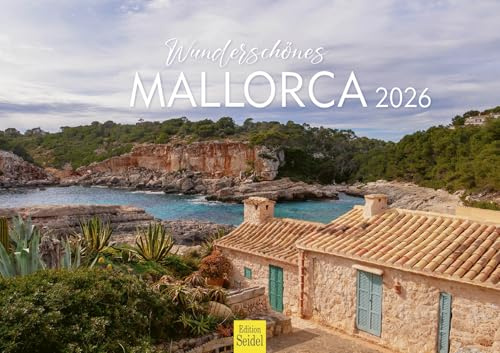 Edition Seidel Premium Kalender Wunderschönes Mallorca 2026 Format DIN A3 Wandkalender Europa Spanien Balearen Insel Meer Strand