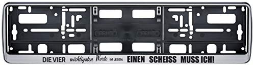 aina Auto Kennzeichenhalter in der Farbe Silber/Schwarz Nummernschildhalterung Auto, Nummernschildhalter lustige Sprüche Zitate scheiss muss ich 2 Stück