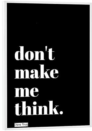 artboxONE Poster mit weißem Rahmen 18x13 cm Typografie Don't Make me Think (Black) - Bild Design Steve krug Typo