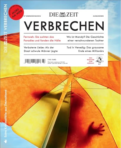 ZEIT Verbrechen 27/2024 Fernweh: Sie suchten das Paradies und fanden die Hölle