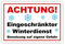 Achtung ! Eingeschränkter Winterdienst benutzung auf eigene Gefahr Schild 20 x 30 cm aus stabiler PVC Hartschaumplatte 3mm mit UV-Schutz von STROBO