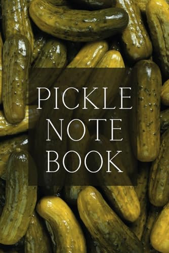 Pickle Notebook: Gift For Pickle Lovers