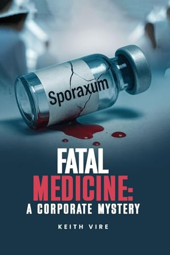 Fatal Medicine (The Saratoga Chronicles, Band 1)