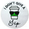 Aufnäher mit Aufschrift I Don't give a sip Patch, Coffee Lover, humorvolle Zitate, bestickter Aufnäher zum Aufbügeln für Kleidung usw. 9 cm