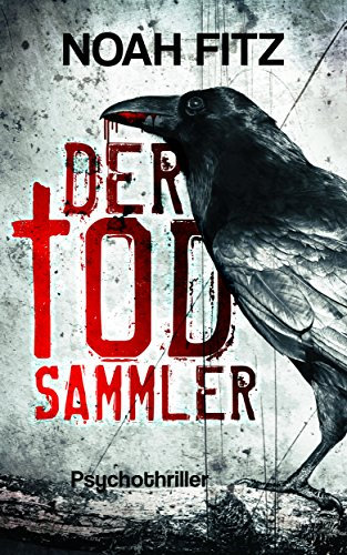 DER TODSAMMLER (Johannes-Hornoff-Thriller 5)