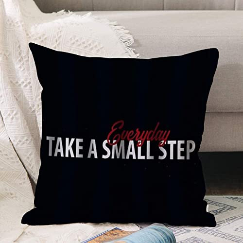 Kissenbezug 45x45 cm,Motivationszitat Take Small Step Everyday Slogan Design,,Outdoor Kissen Kissenbezüge Kissenhülle Sofa Kissen dekokissen Zierkissen für Wohnzimmer Garten deko draußen