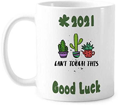 Mug en céramique et porcelaine Can't Approach This Cactus Good Luck 2021