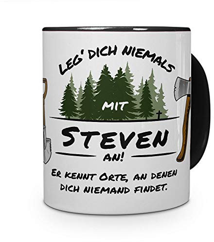 printplanet Tasse - Leg Dich Nicht mit Steven an - Namenstasse, Kaffeebecher, Mug, Becher, Kaffeetasse - Farbe Schwarz