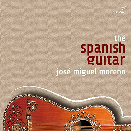 José Miguel Moreno - The Spanish Guitar - (Die Glossa-Aufnahmen 1991-2004) Limited Edition