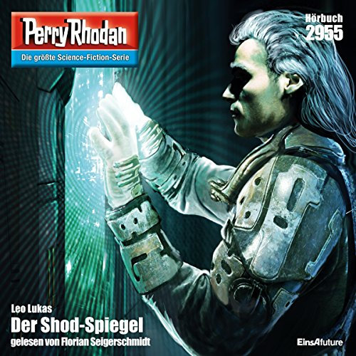 Der Shod-Spiegel: Perry Rhodan, Band 2955