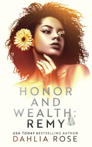 Honor and Wealth: Remy