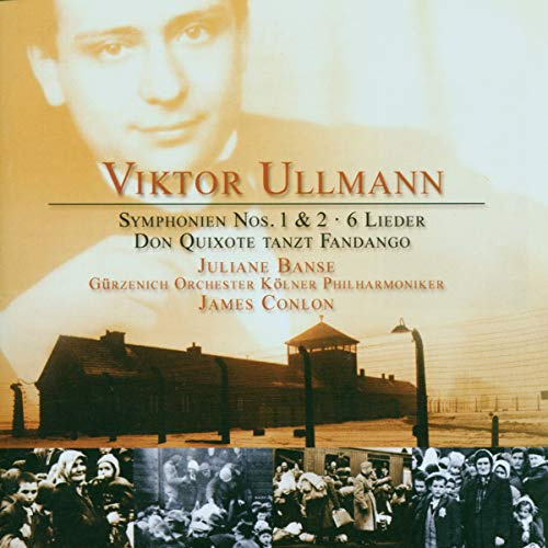 Viktor Ullmann, Symphonien Nr. 1 & 2; 6 Lieder op.17