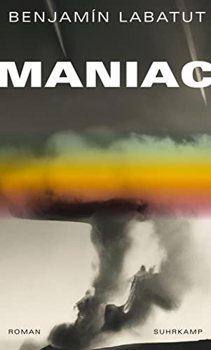 MANIAC: Roman | Werden die Maschinen uns abschaffen? | Ein visionärer Roman über Ursprünge und Zukunft der KI