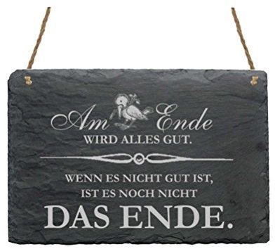 Schiefertafel « AM ENDE WIRD ALLES GUT - RABE » Schild mit Lebensweisheit - Türschild Wanddeko - Motto Weisheit