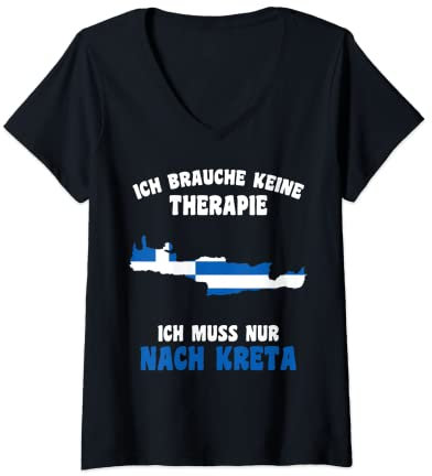 Damen Ich brauche keine Therapie, ich muss nur nach Kreta T-Shirt mit V-Ausschnitt