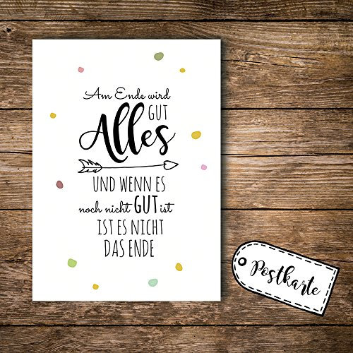 ilka parey wandtattoo-welt® A6 Postkarte Print mit Spruch Zitat Am Ende wird alles gut...pk090