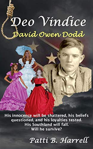 Deo Vindice, David Owen Dodd (David O. Dodd Series Book 2) (English Edition)