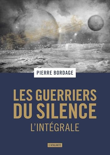Les guerriers du silence trilogie