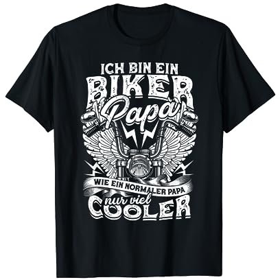 Biker Papa Motorrad Fahren Spruch Vater Bike Motorradfahrer T-Shirt