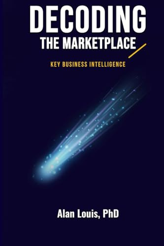 Decoding the Marketplace: Key Business Intelligence