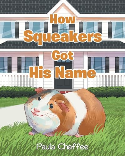 How Squeakers Got His Name